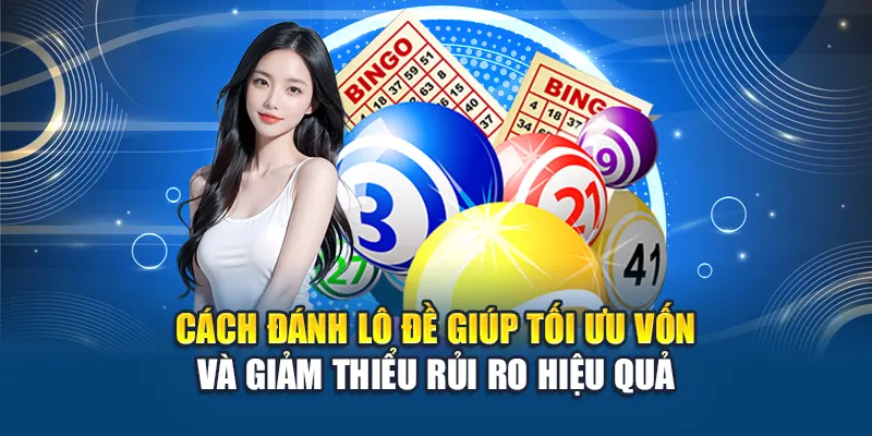 Cách Đánh Lô Đề Gấp Thếp An Toàn Khi Áp Dụng Tại W88 3 Cách đánh lô đề giúp tối ưu vốn và giảm thiểu rủi ro hiệu quả