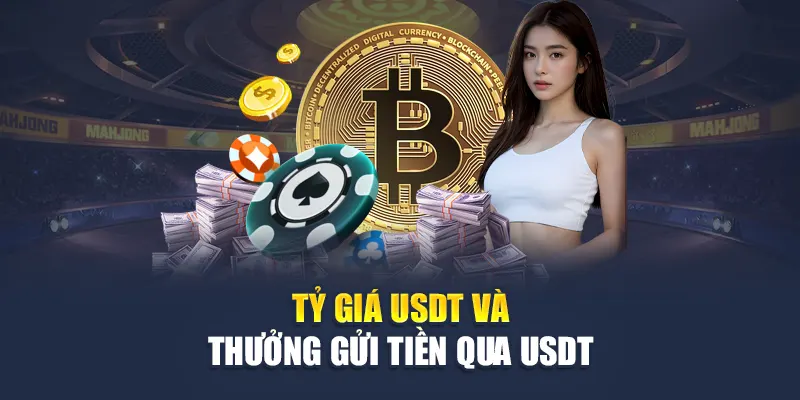Nhận Thưởng Gửi Tiền Qua USDT Hấp Dẫn Tại Nhà Cái W88 3 Tỷ giá USDT và thưởng gửi tiền qua USDT